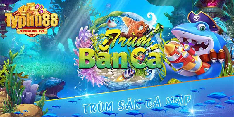 Game Ông Trùm Bắn Cá: Trải Nghiệm Giải Trí Đỉnh Cao image-1732710523816