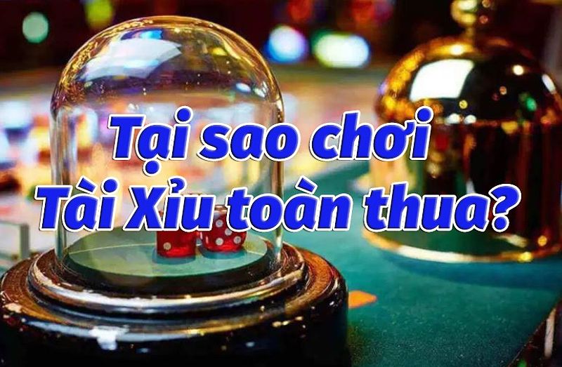 Hình ảnh mô tả lý do chơi Tài Xỉu online thường thua, thể hiện sự thất vọng của người chơi.