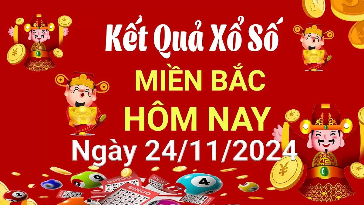 Kết quả xổ số miền Bắc hôm nay